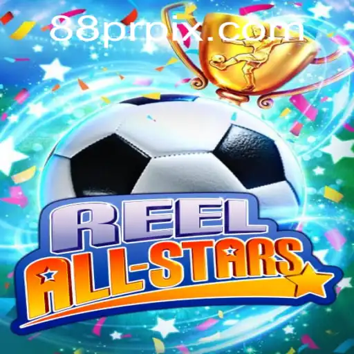 ReelAllStars: A New Era in Gaming with 88PR